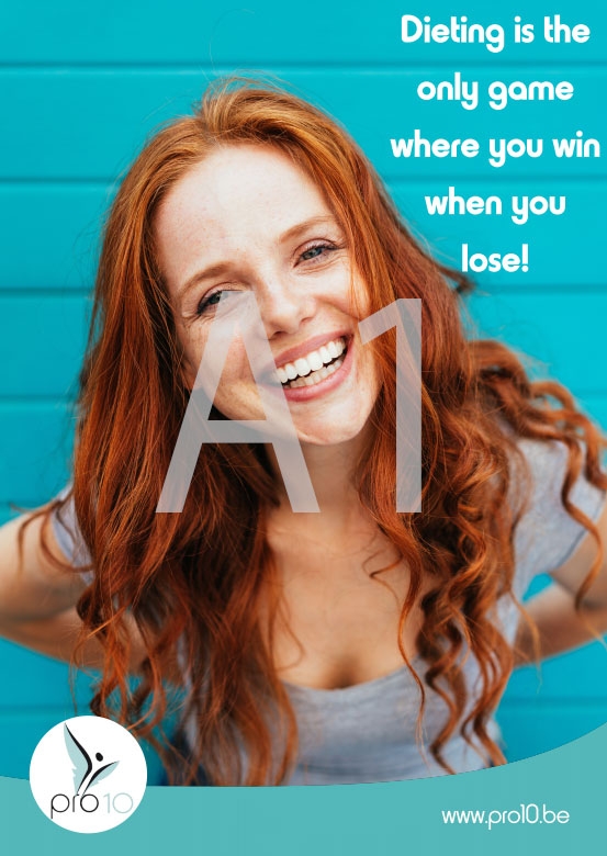 Poster "Dieting is the only game where you win when you lose" - A1