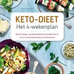 Keto dieet het 4 weken plan